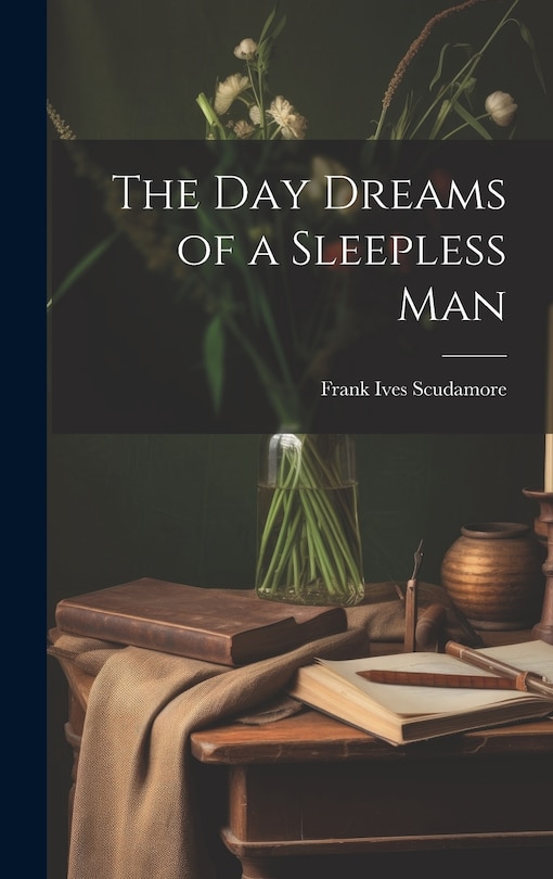 Front cover_The Day Dreams of a Sleepless Man