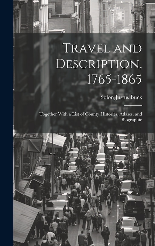 Front cover_Travel and Description, 1765-1865