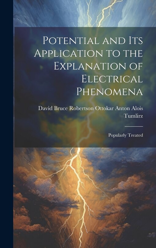 Couverture_Potential and Its Application to the Explanation of Electrical Phenomena