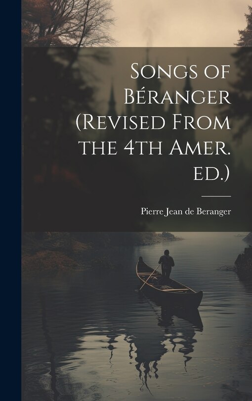 Couverture_Songs of Béranger (revised From the 4th Amer. ed.)