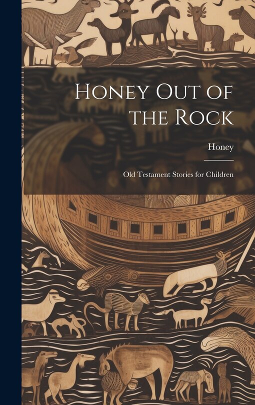 Front cover_Honey Out of the Rock