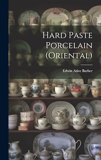 Front cover_Hard Paste Porcelain (Oriental)
