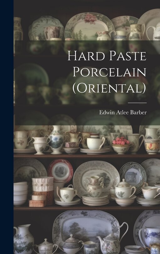 Front cover_Hard Paste Porcelain (Oriental)