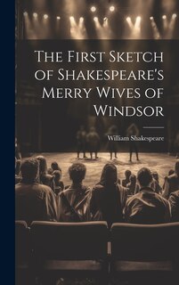Couverture_The First Sketch of Shakespeare's Merry Wives of Windsor