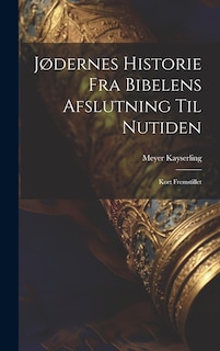 Couverture_Jødernes Historie fra Bibelens Afslutning til Nutiden