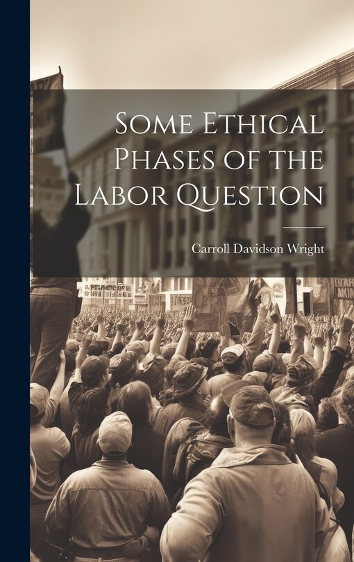 Couverture_Some Ethical Phases of the Labor Question