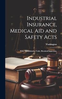 Couverture_Industrial Insurance, Medical Aid and Safety Acts