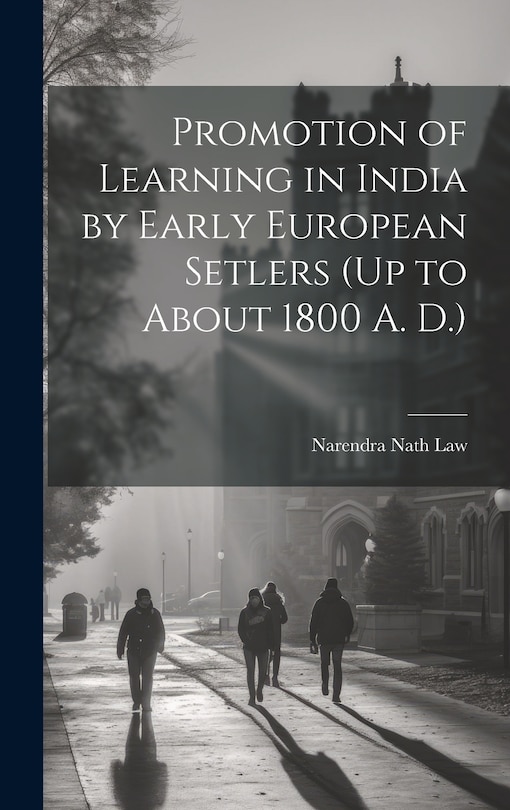 Front cover_Promotion of Learning in India by Early European Setlers (Up to About 1800 A. D.)