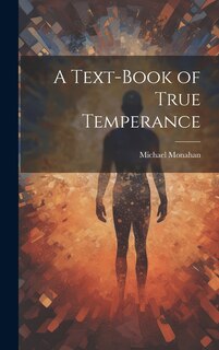 Front cover_A Text-book of True Temperance