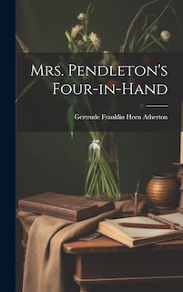 Front cover_Mrs. Pendleton's Four-in-hand