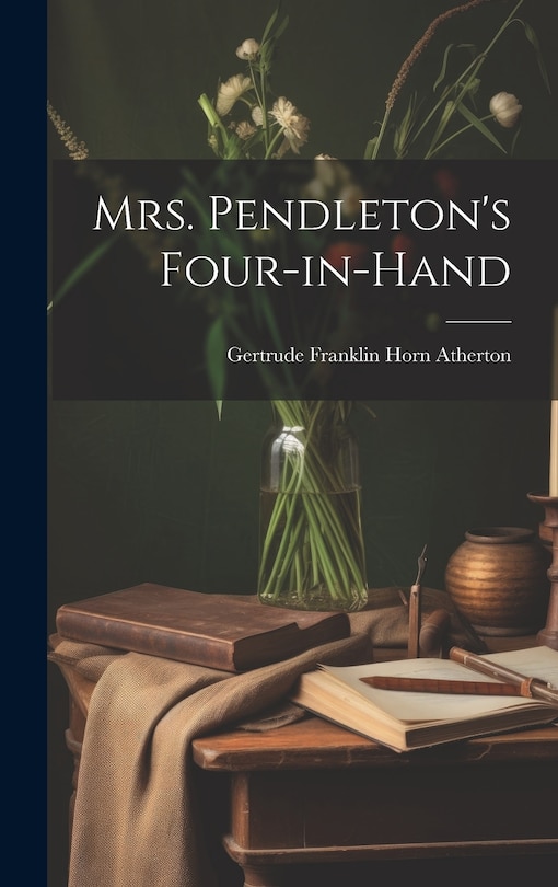 Front cover_Mrs. Pendleton's Four-in-hand