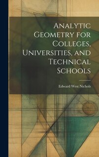 Couverture_Analytic Geometry for Colleges, Universities, and Technical Schools
