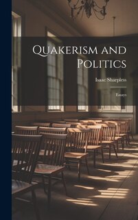 Front cover_Quakerism and Politics
