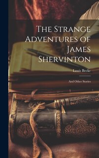Couverture_The Strange Adventures of James Shervinton