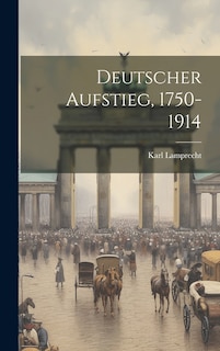 Couverture_Deutscher Aufstieg, 1750-1914