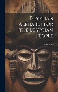 Couverture_Egyptian Alphabet for the Egyptian People