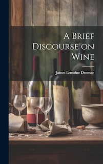 Couverture_A Brief Discourse on Wine