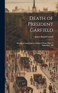 Front cover_Death of President Garfield