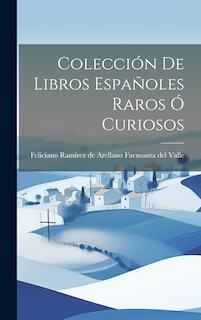 Front cover_Colección de Libros Españoles Raros ó Curiosos