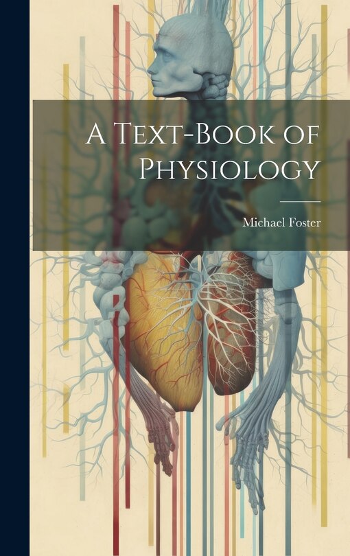 Front cover_A Text-Book of Physiology
