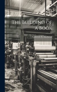 Front cover_The Building of a Book