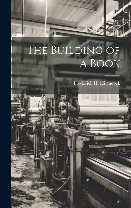 Front cover_The Building of a Book