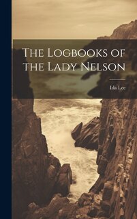 Front cover_The Logbooks of the Lady Nelson