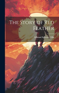 The Story of Red Feather