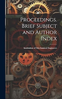 Couverture_Proceedings. Brief Subject and Author Index