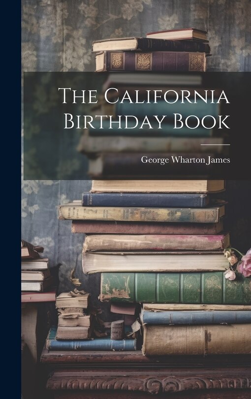 Front cover_The California Birthday Book