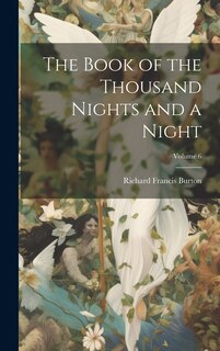 Front cover_The Book of the Thousand Nights and a Night; Volume 6
