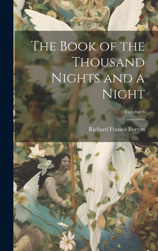 Front cover_The Book of the Thousand Nights and a Night; Volume 6