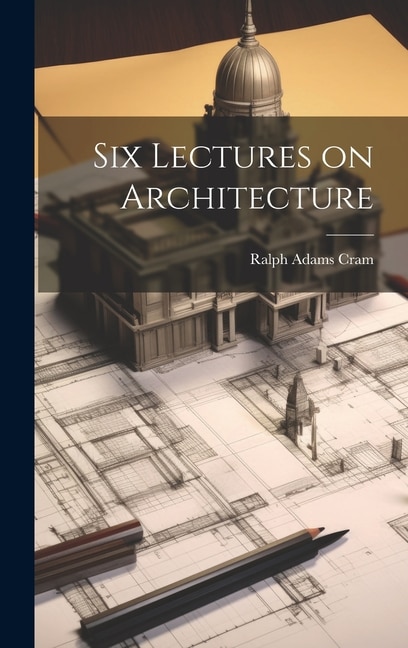 Couverture_Six Lectures on Architecture