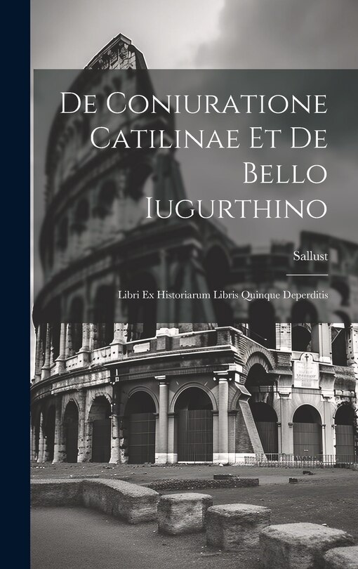 Front cover_De Coniuratione Catilinae et De Bello Iugurthino