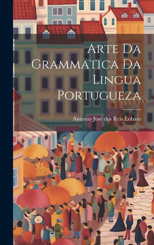 Front cover_Arte da Grammatica da Lingua Portugueza