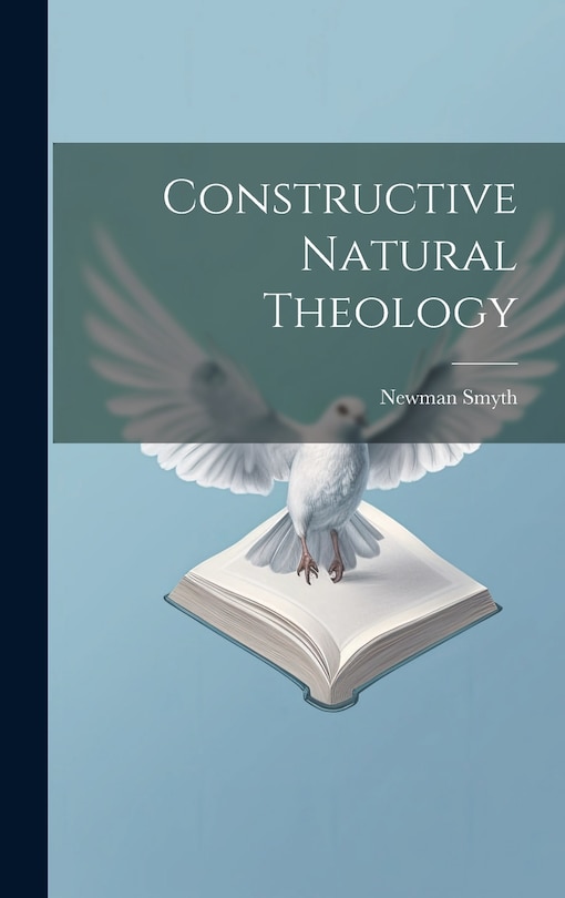 Front cover_Constructive Natural Theology