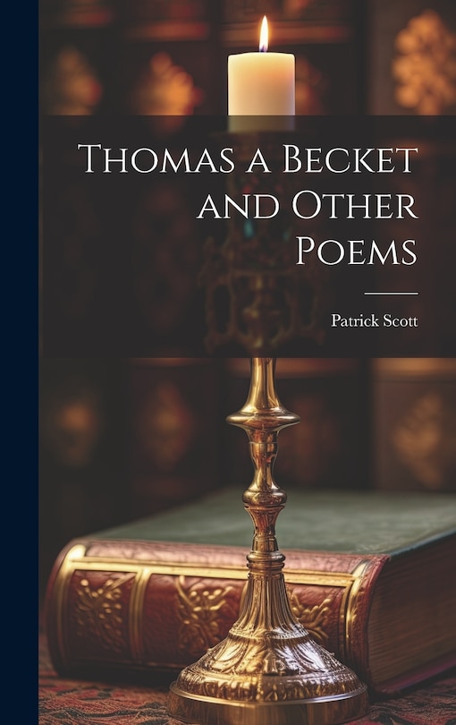Front cover_Thomas a Becket and Other Poems