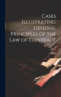 Front cover_Cases Illustrating General Principles of the Law of Contract
