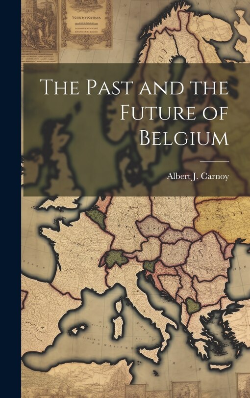Front cover_The Past and the Future of Belgium