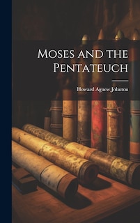 Front cover_Moses and the Pentateuch