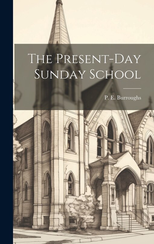 Couverture_The Present-Day Sunday School