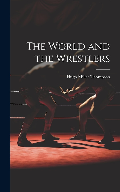 Couverture_The World and the Wrestlers