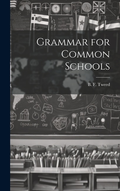 Couverture_Grammar for Common Schools