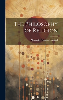 Front cover_The Philosophy of Religion