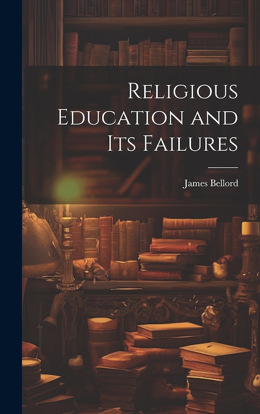Couverture_Religious Education and Its Failures