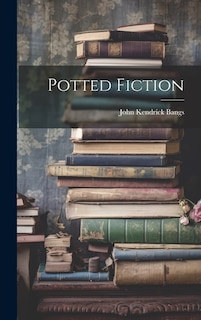 Potted Fiction