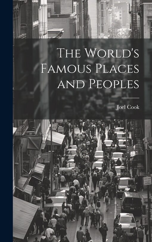 Front cover_The World's Famous Places and Peoples