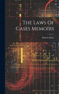 Front cover_The Laws Of Gases Memoirs