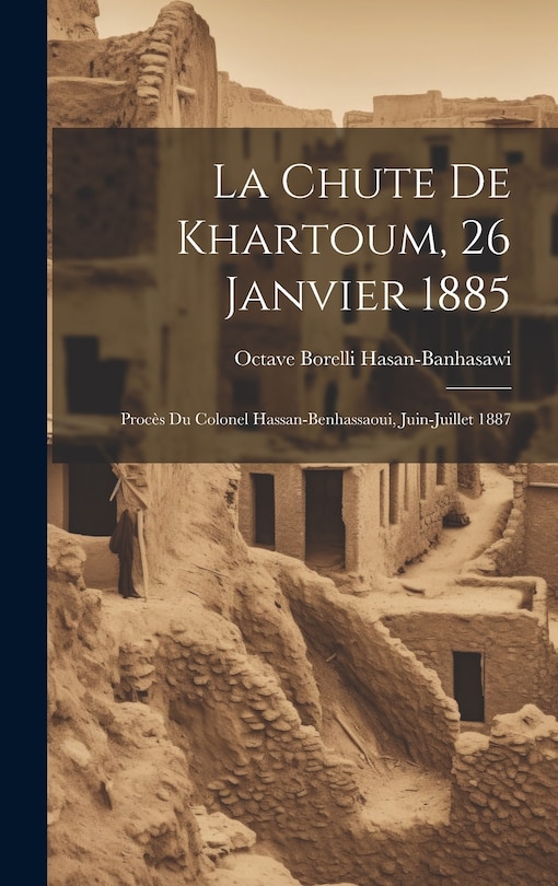 Front cover_La Chute de Khartoum, 26 Janvier 1885