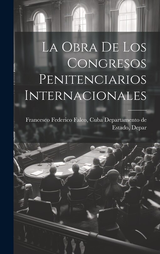 Couverture_La Obra de los Congresos Penitenciarios Internacionales